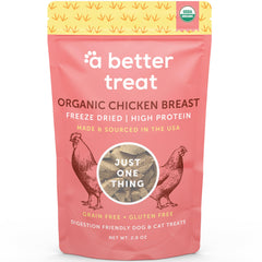 A Better Treat: poitrine de poulet lyophilisée pour chien, récompense protéinée et digeste.