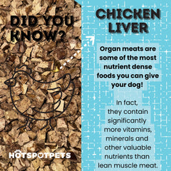 Ingrédient unique et sans additifs dans Hotspot Pets foie poulet séché.