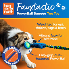 Jouet Tug-E-Nuff Fauxtastic PowerBall Bungee, poignée-confort pour sessions prolongées sans fatigue