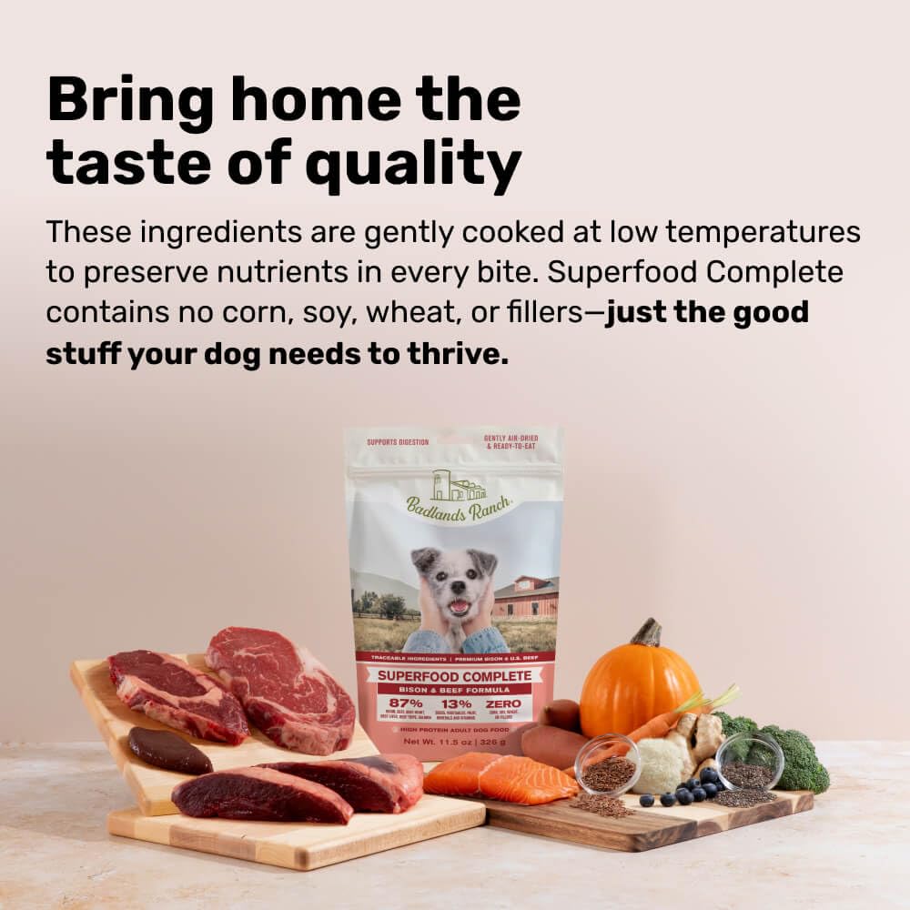 BADLANDS RANCH – Sans céréales et sans fillers favorise une digestion plus légère.