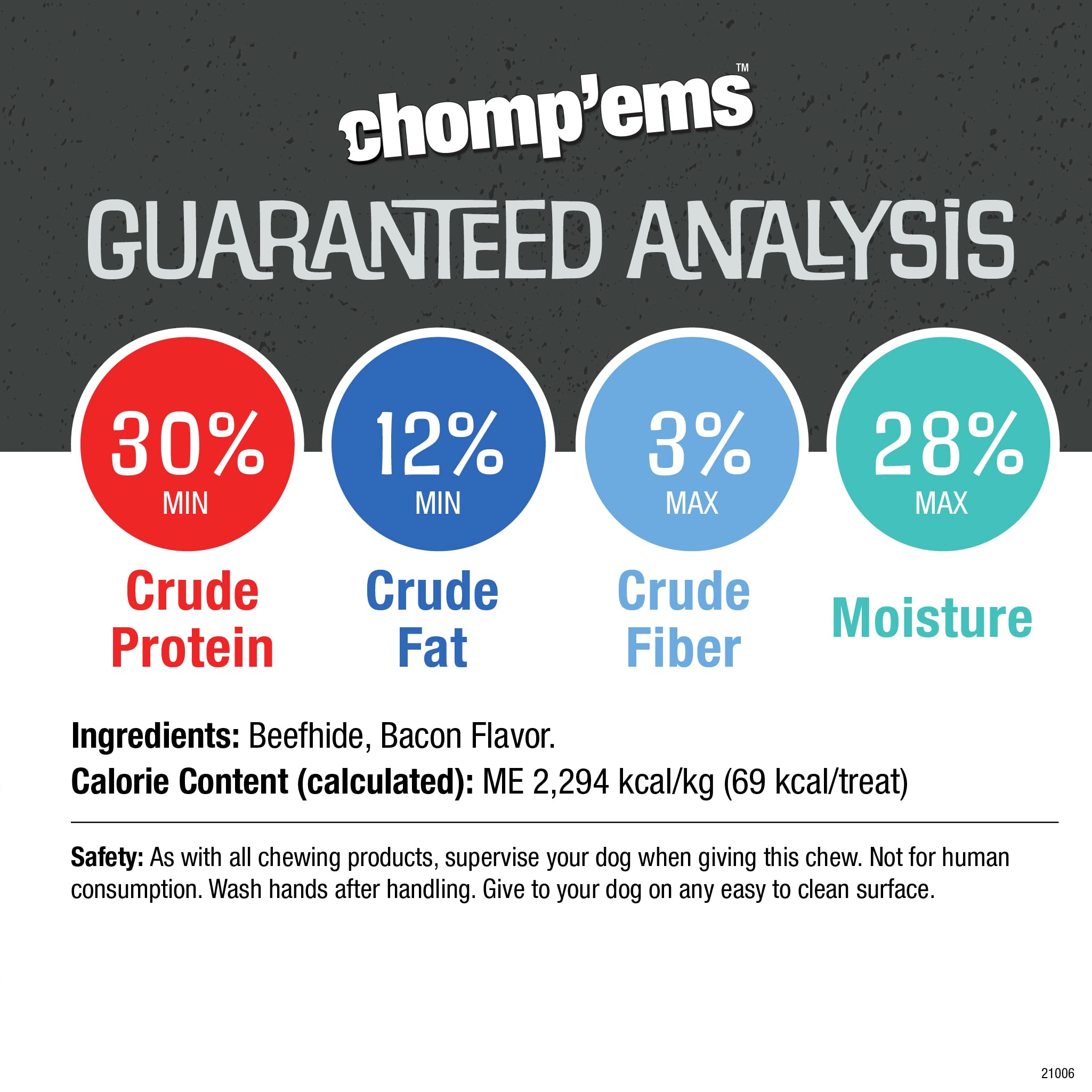 CHOMP 'EMS Purehide gout bacon, appétit du chien.