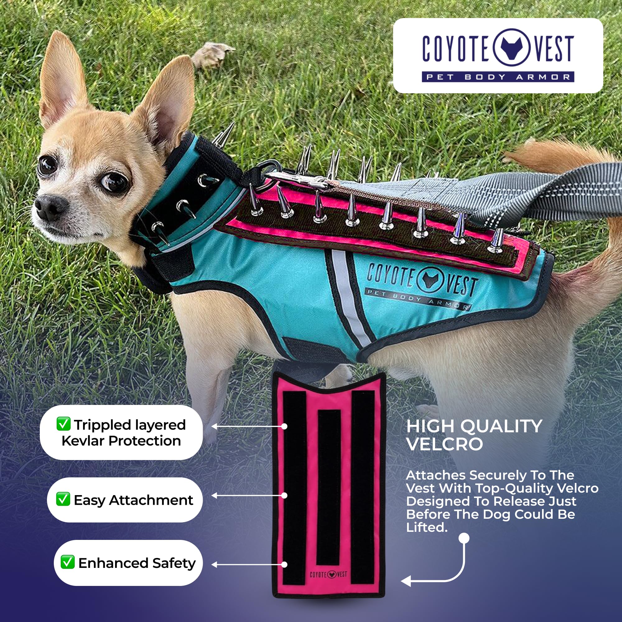 Montage simple sur le harnais CoyoteVest ou SpikeVest pour une protection prête.