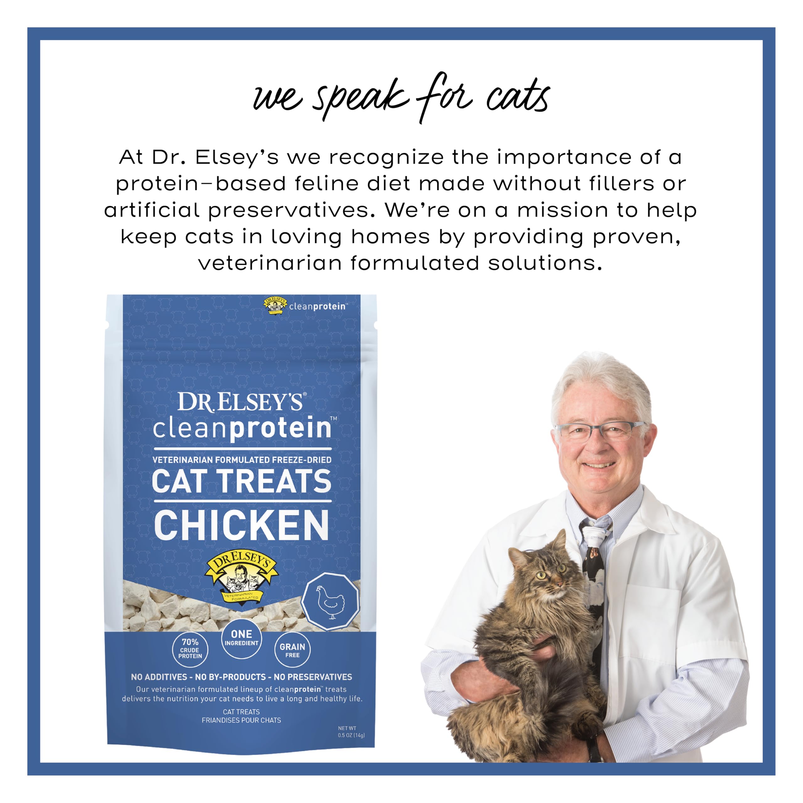 Dr. Elsey's protéines minima 70% dans cette friandise poulet.
