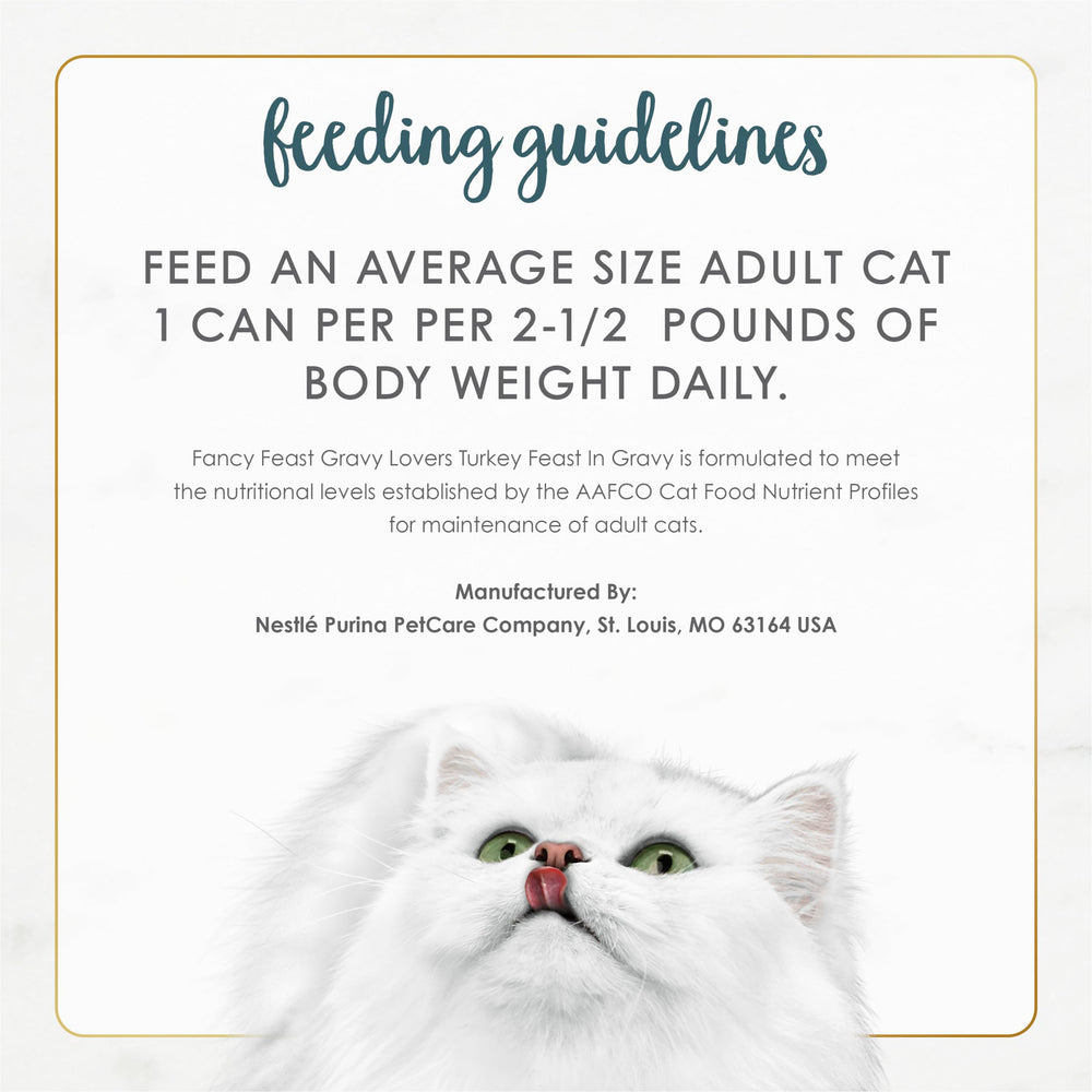 Sans colorants ni conservateurs artificiels dans Fancy Feast Gravy Lovers Dinde.