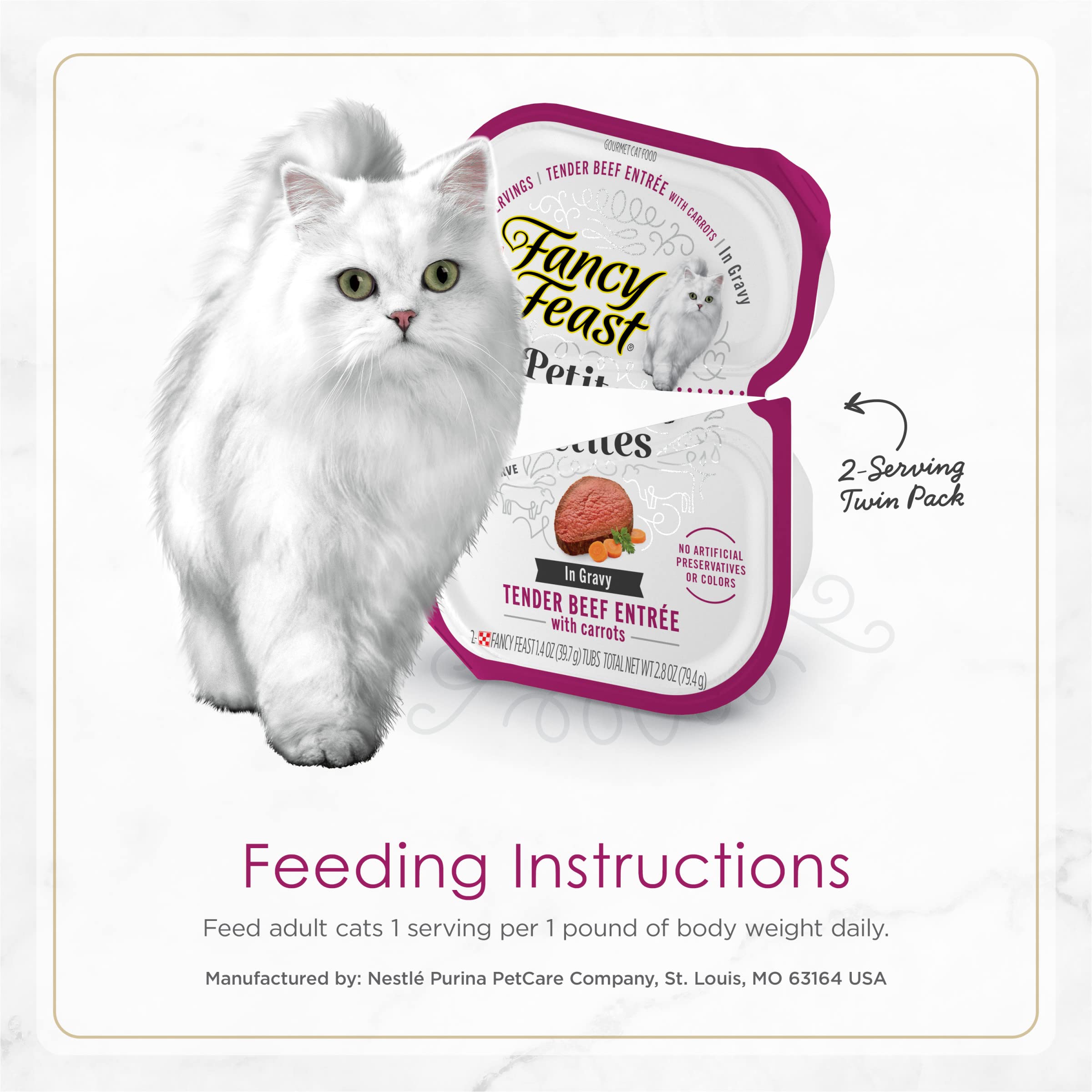 Fancy Feast Petites sans conservateurs ni colorants artificiels.
