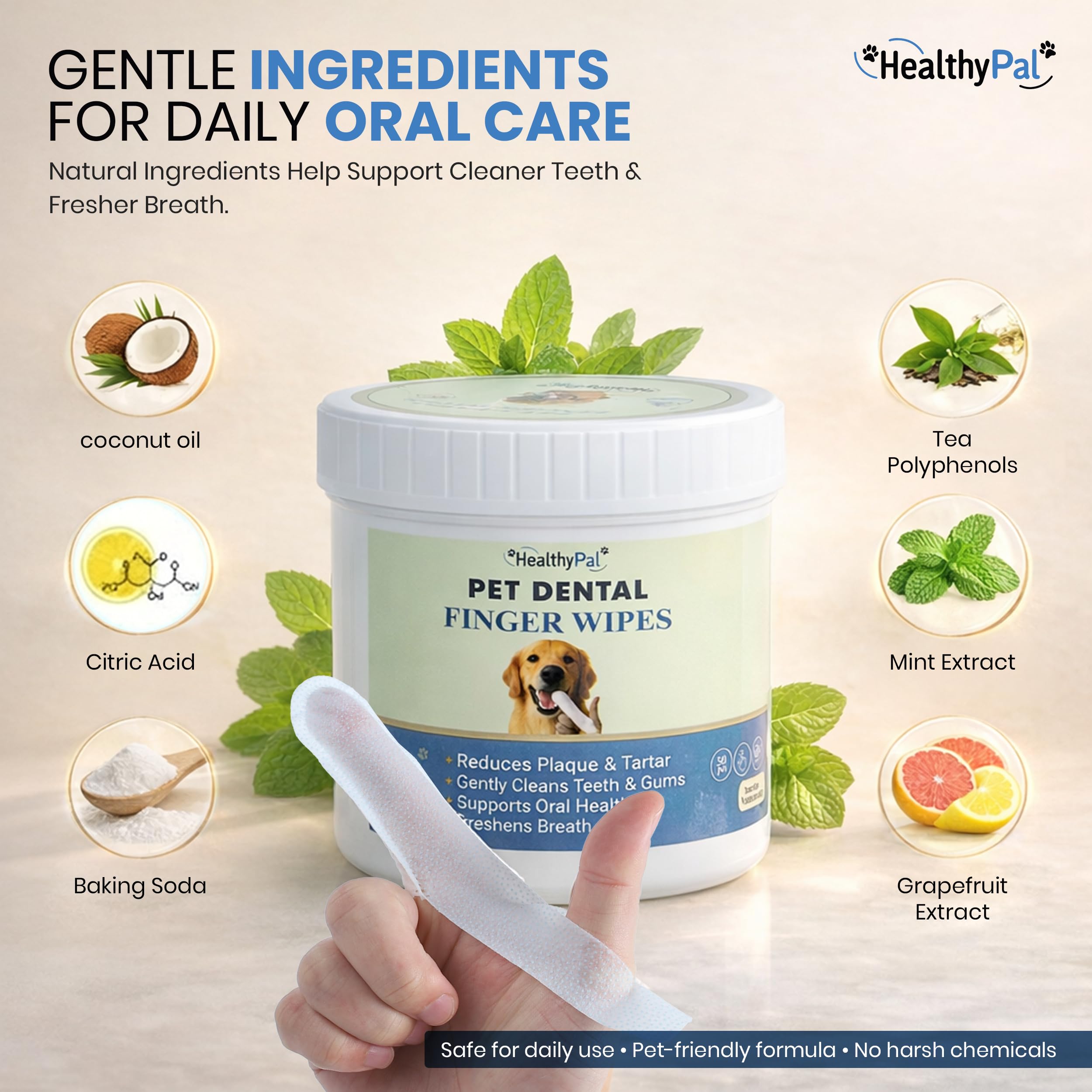 HealthyPal lingettes dentaires réduisent la plaque et aident à prévenir le tartre.