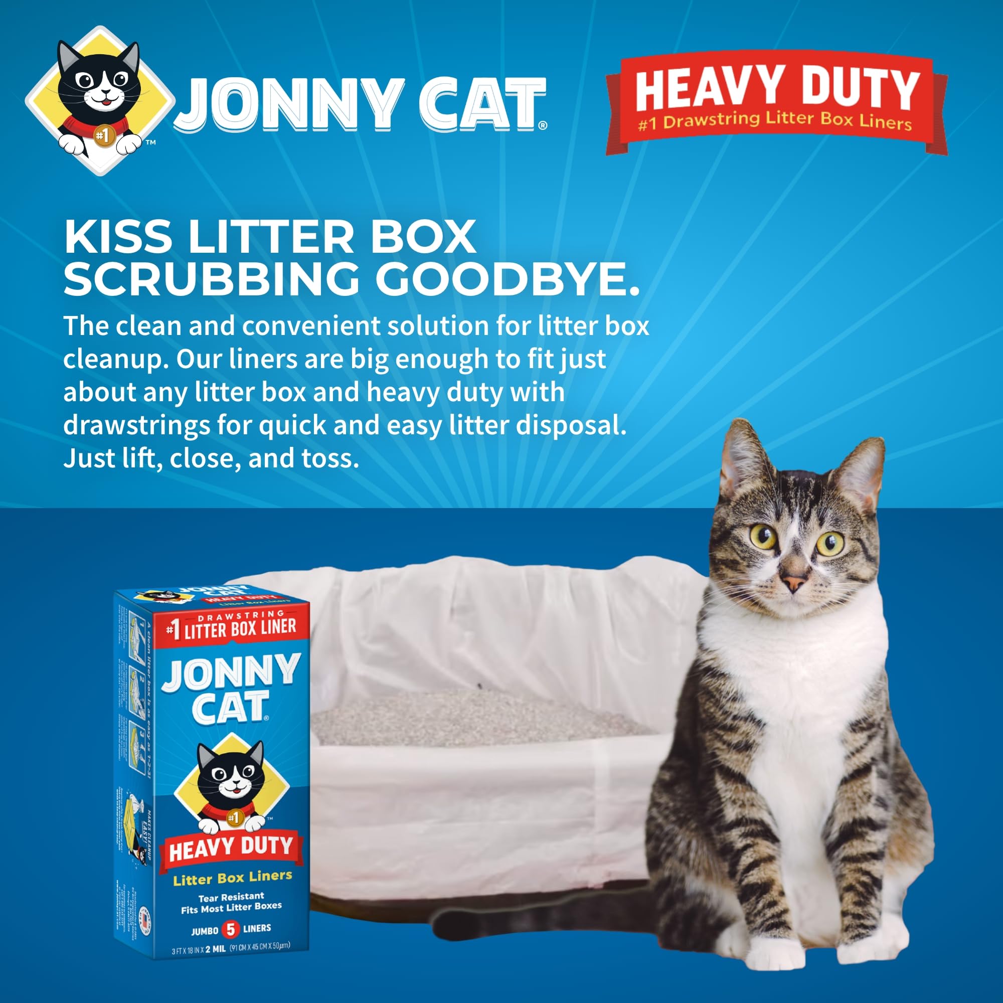 Nettoyage rapide grâce à Jonny Cat.