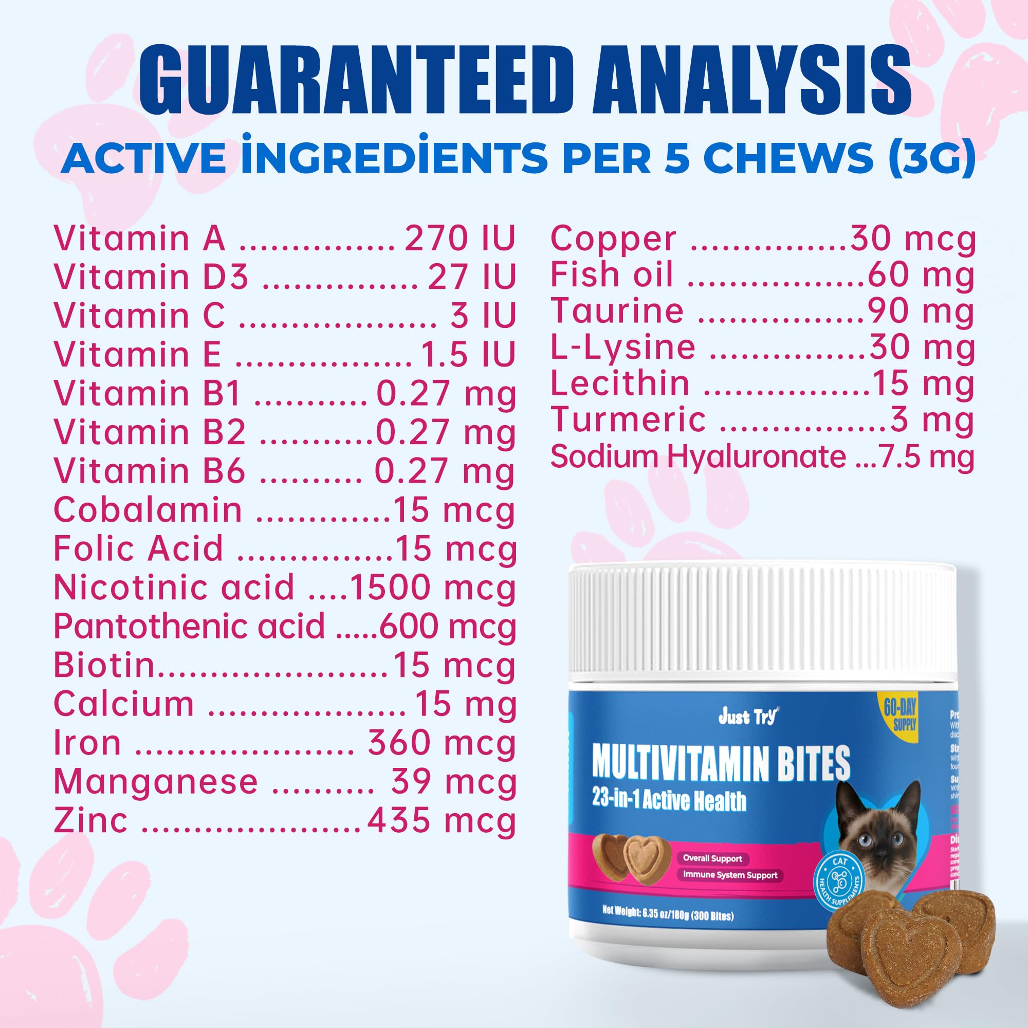 Just Try 23 en 1 Taurine pour chats : taurine et lysine soutiennent vision et cœur.
