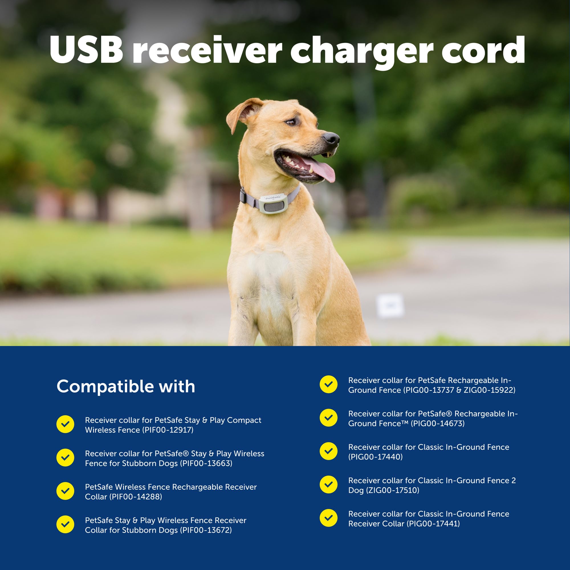 Compatibilité des récepteurs rechargeables PetSafe, convient Stay & Play et In-Ground.