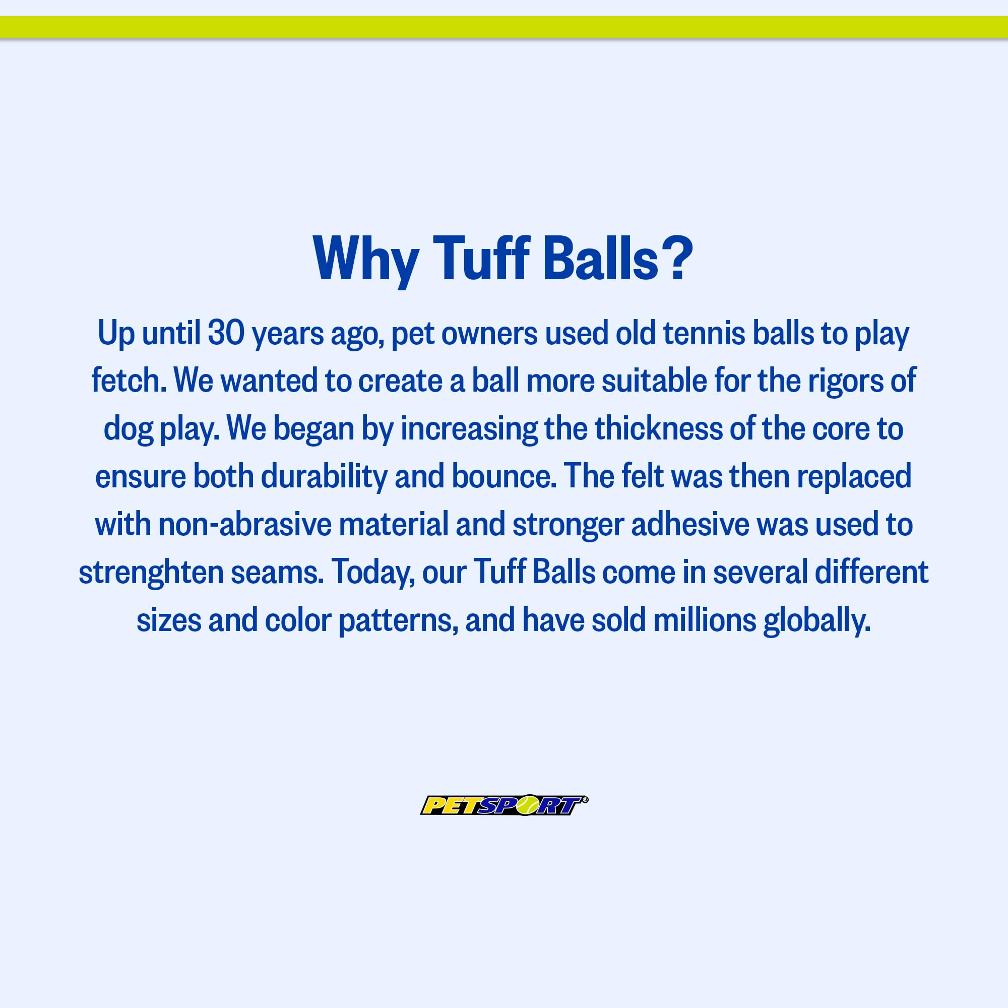 PetSport Mini Tuff Ball de 1,5 pouce adaptée aux petites races.