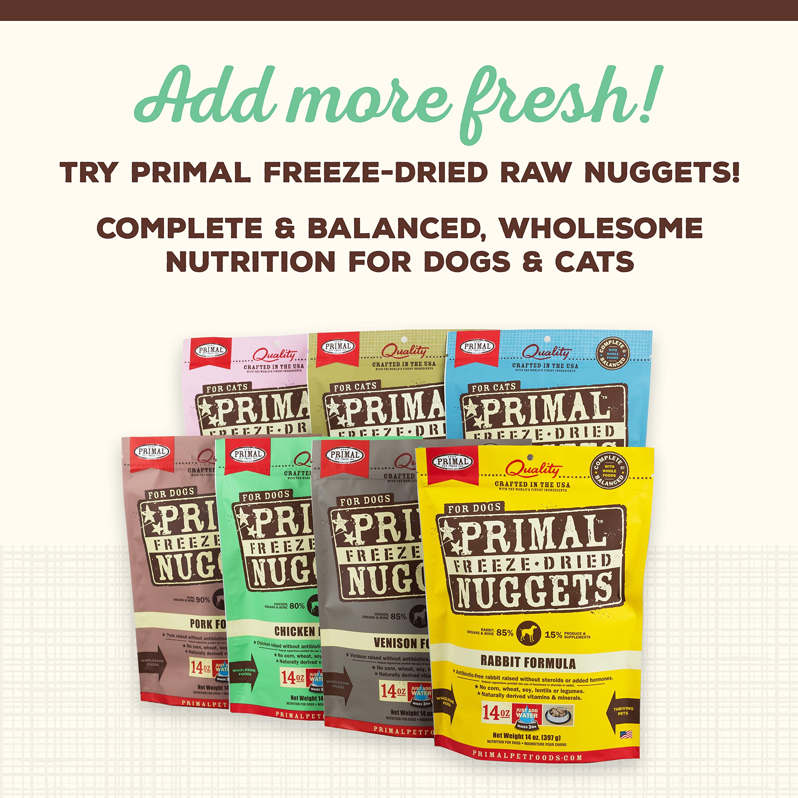 Produit fabriqué aux États-Unis Primal Pet Foods, ingrédients de qualité.