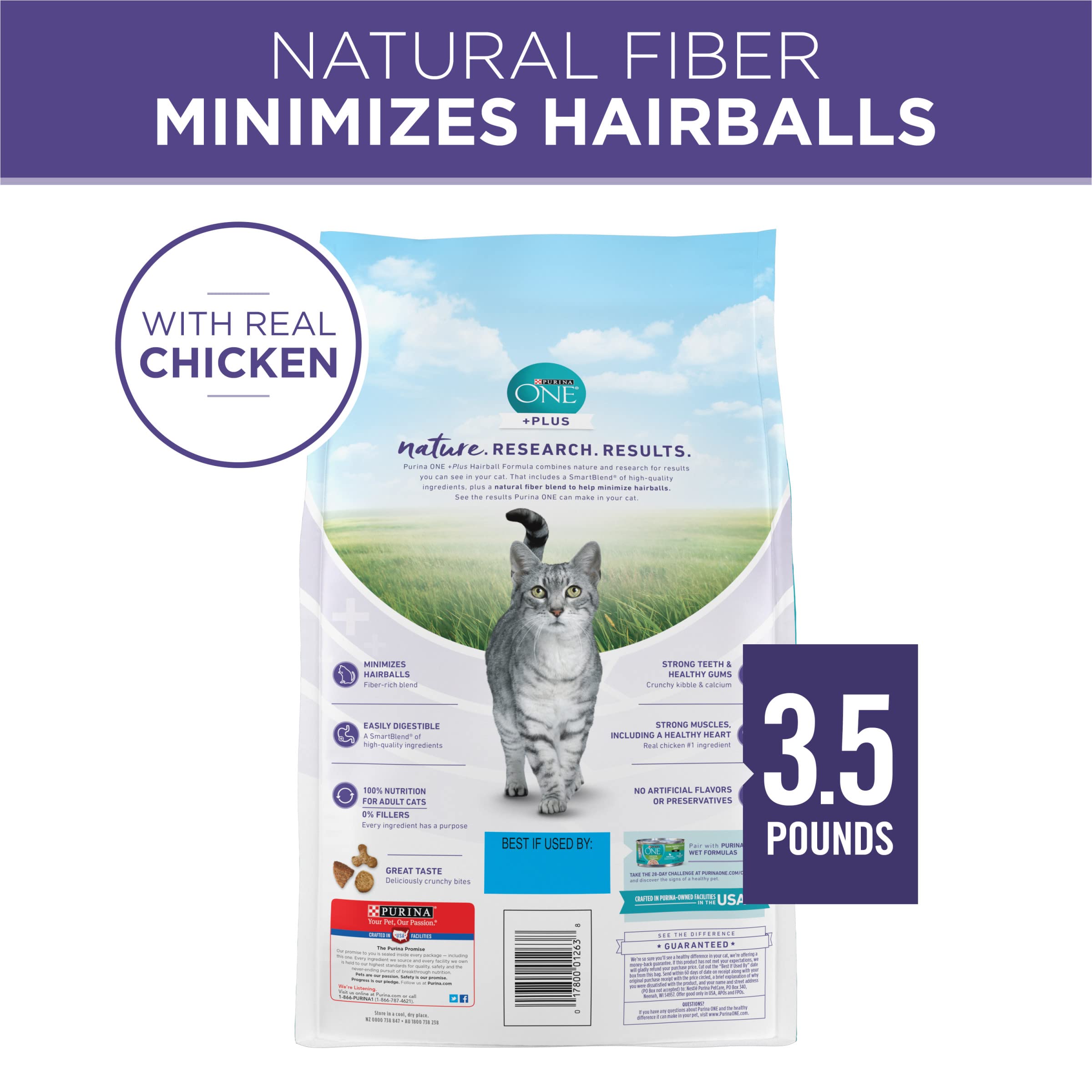  Purina ONE Hairball Formula sans arômes artificiels ni conservateurs.