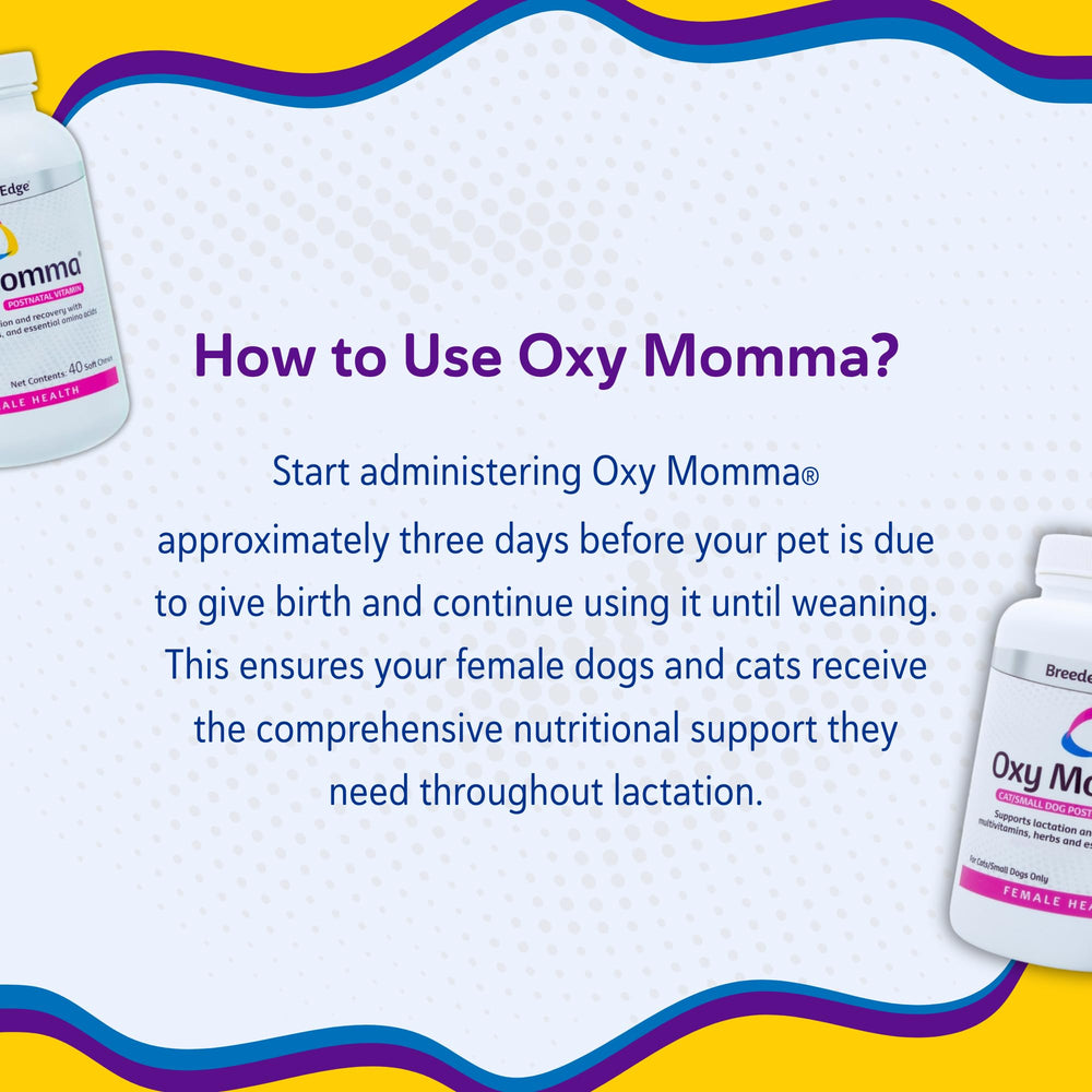 Breeder's Edge Oxy Momma, maman chien et chat en meilleure sante.