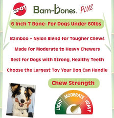 Spot Bam-Bones Plus T-Bone, goût boeuf appétent pour stimuler la mastication.