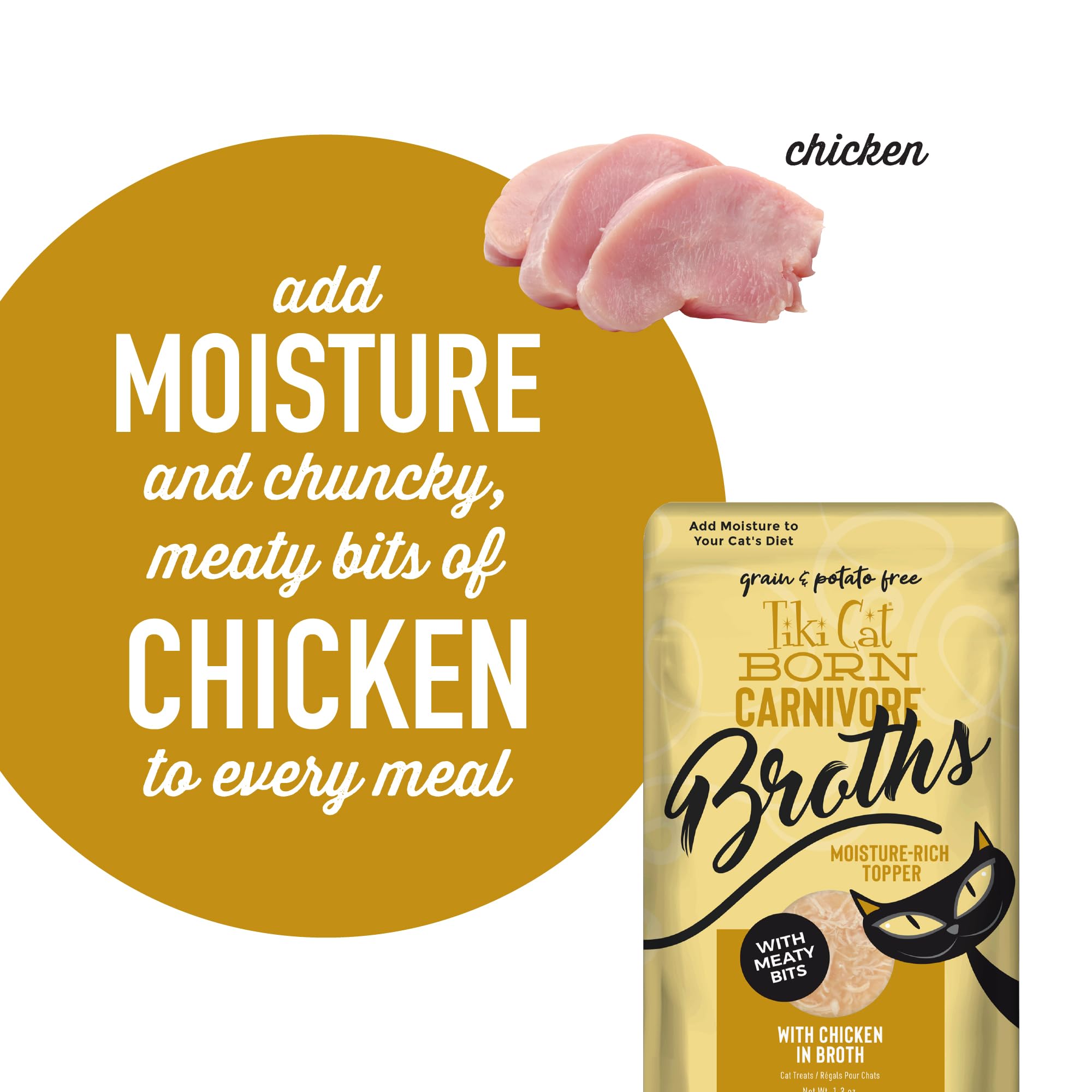 Ingrédients réels de poulet dans les Broths Tiki Pets, protéines de qualité.