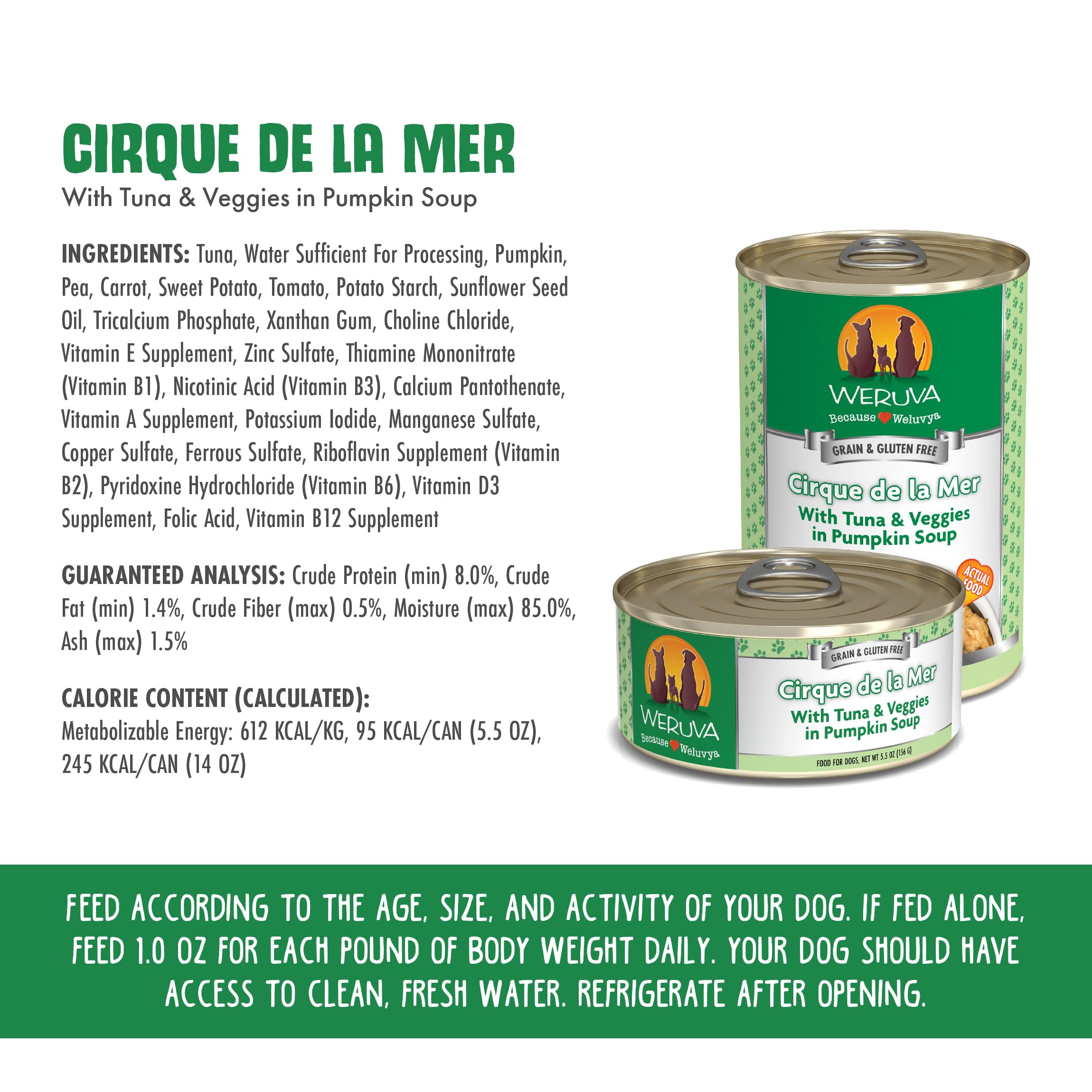 Weruva Cirque de la Mer chien: sans céréales et sans gluten.