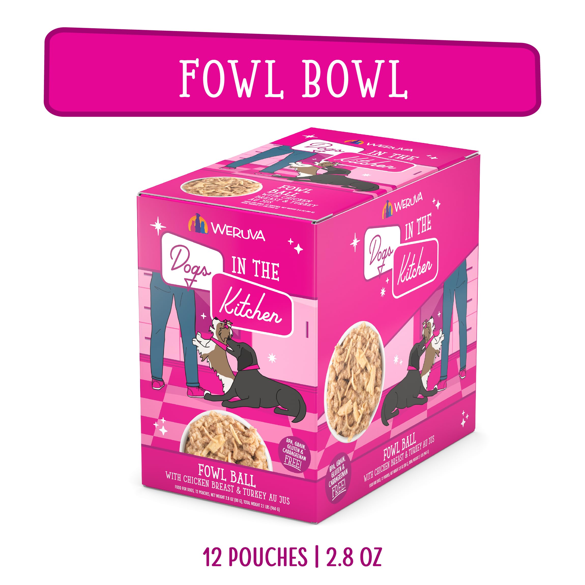 Weruva Dogs in the Kitchen Boule de Volaille : sachet ingrédients naturels et protéine premium.